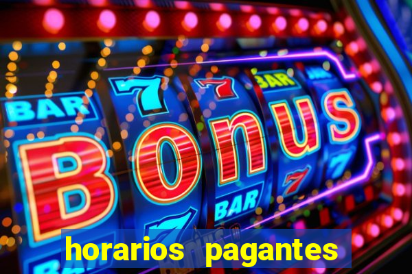 horarios pagantes estrela bet